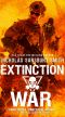 [The Extinction Cycle 07] • Extinction War